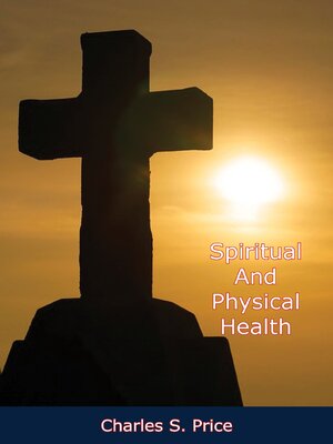 cover image of Spiritual and Physical Health